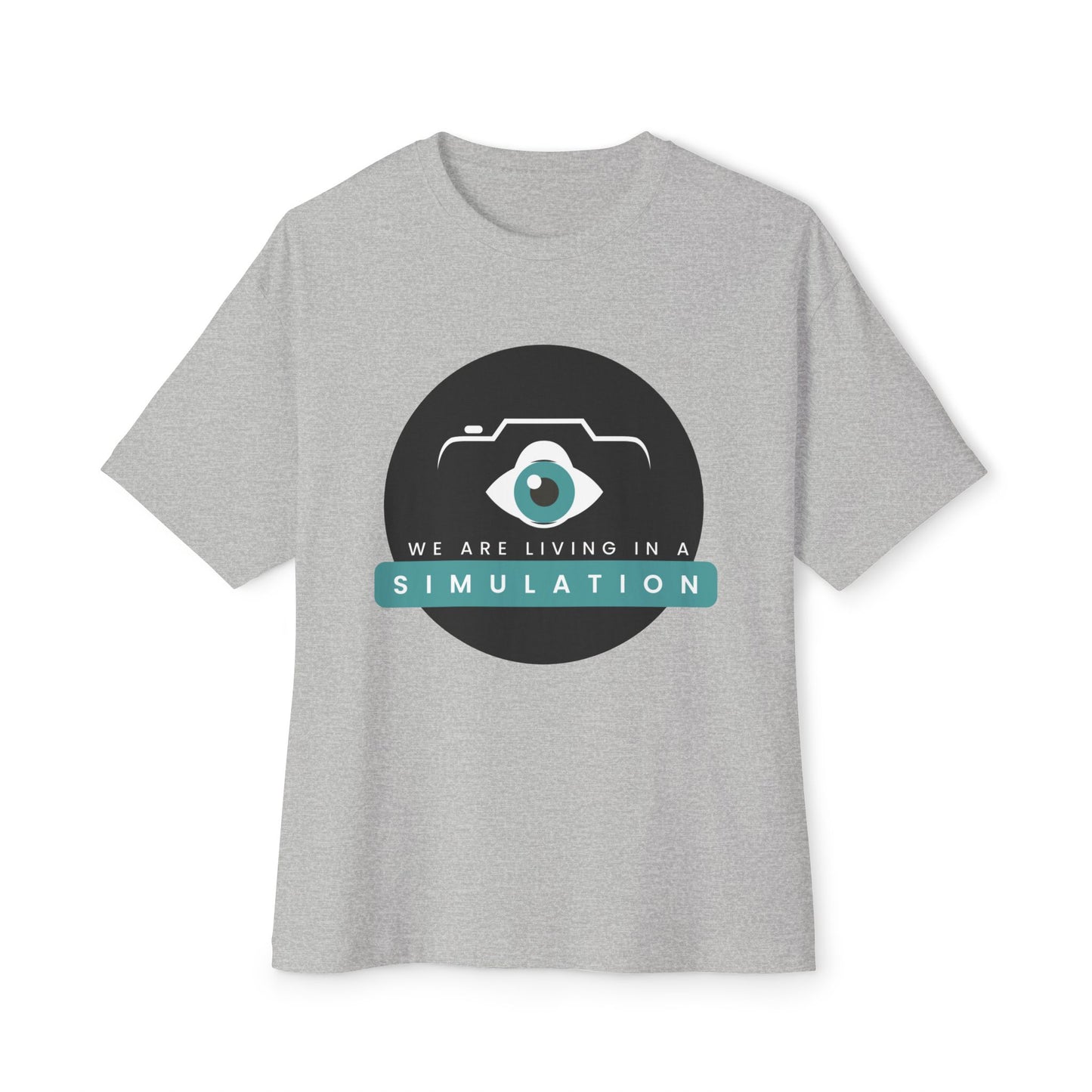 We Are In A Simulation - Unisex Oversized Boxy Tee