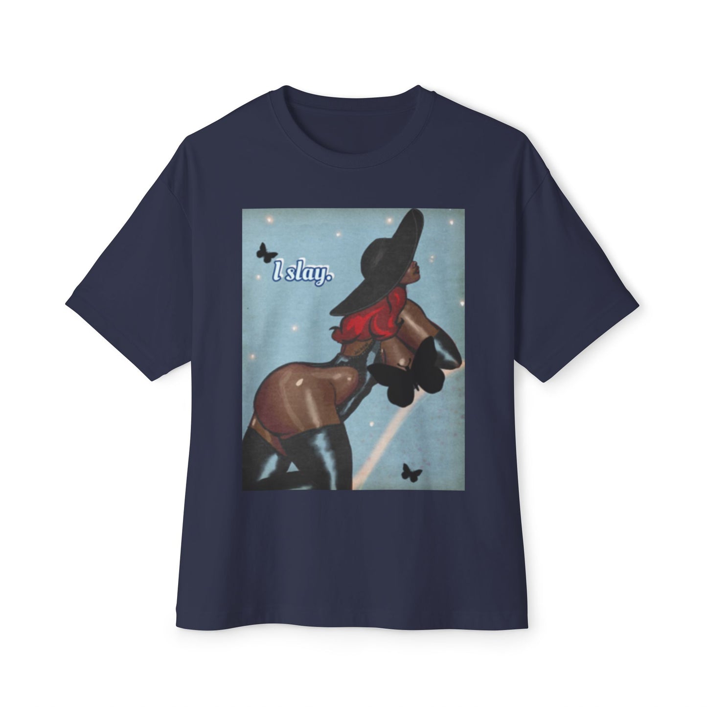 I Slay - Unisex Oversized Boxy Tee