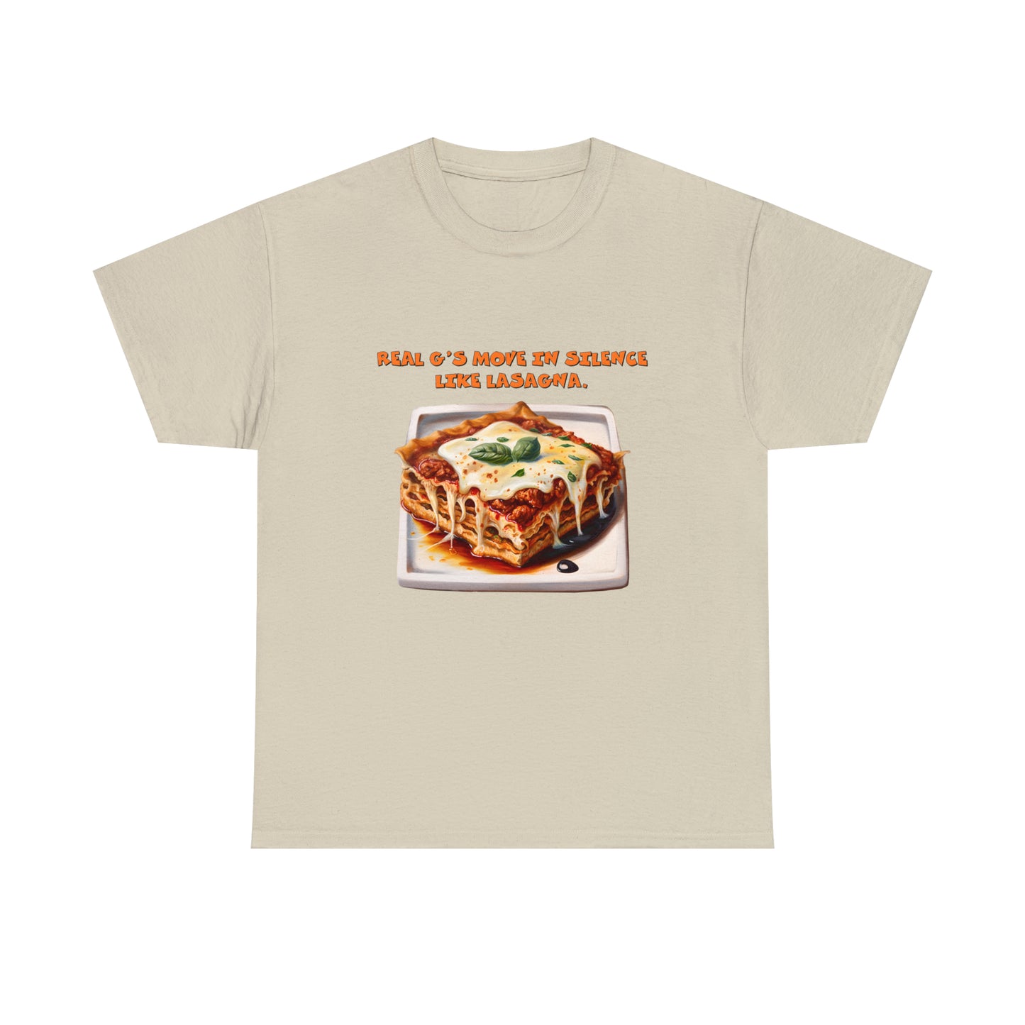 Real G's Move In Silence Like Lasagna - Unisex Heavy Cotton Tee