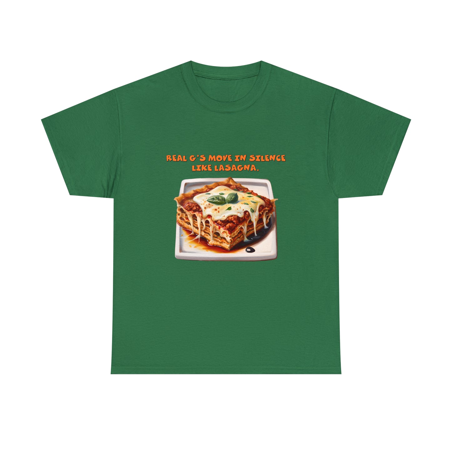 Real G's Move In Silence Like Lasagna - Unisex Heavy Cotton Tee