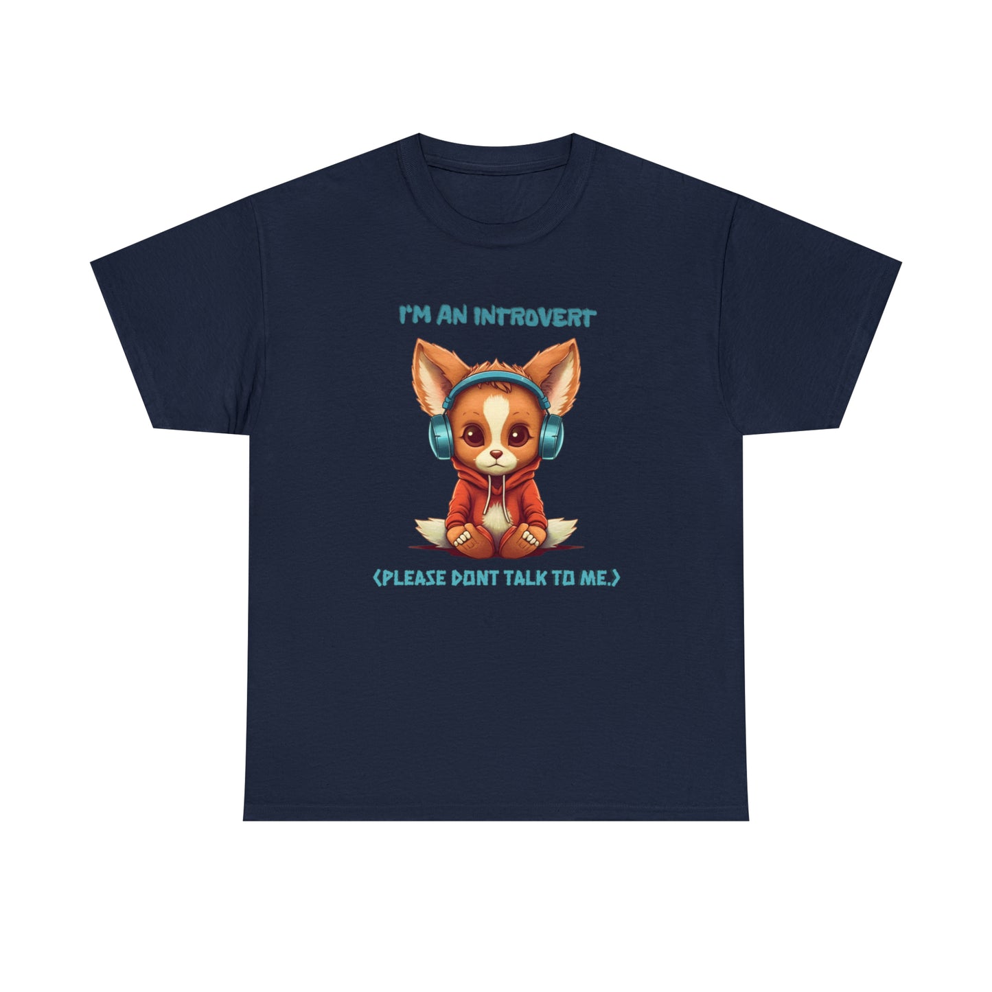 I'm an Introvert - Unisex 100% Cotton Tee