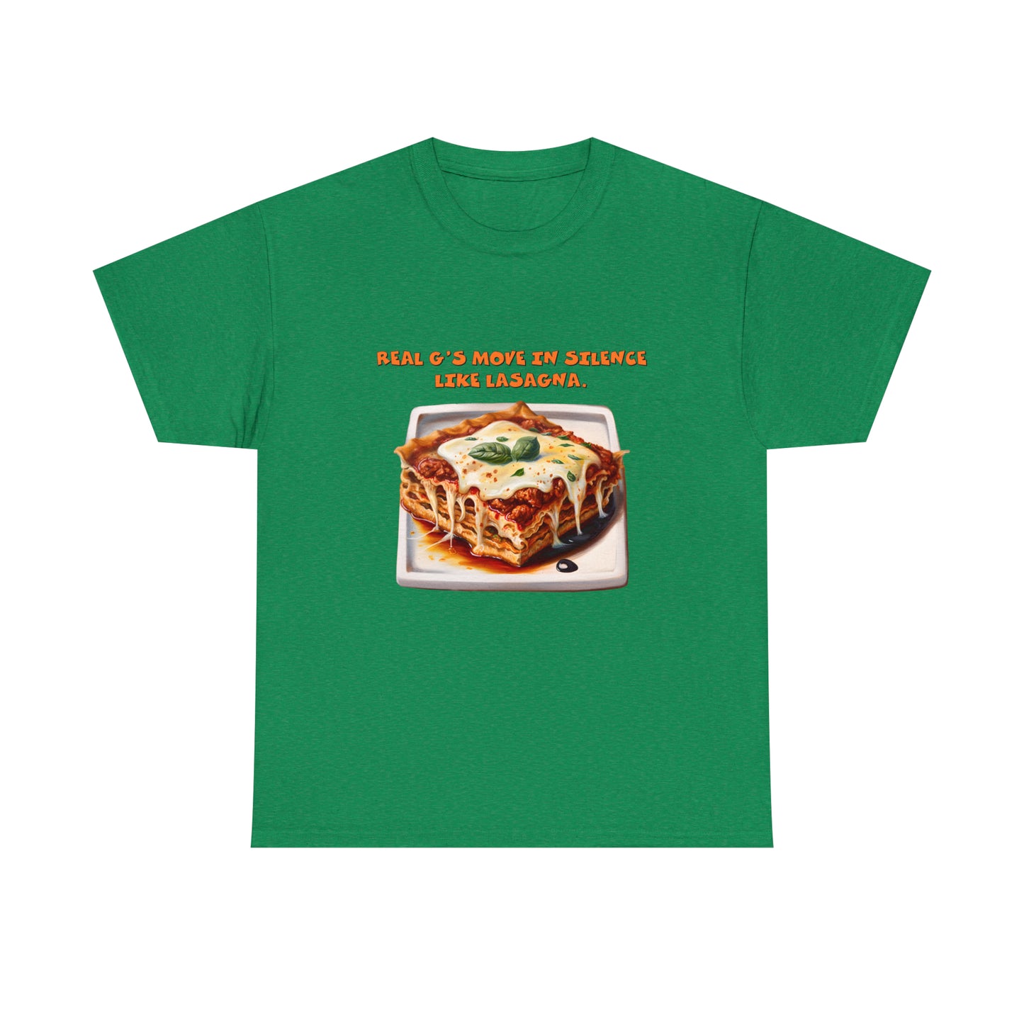 Real G's Move In Silence Like Lasagna - Unisex Heavy Cotton Tee