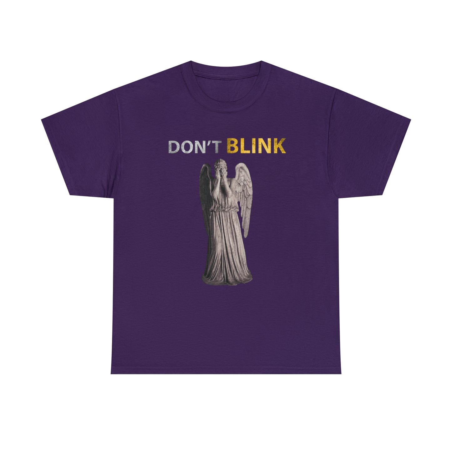 Don't Blink - Unisex 100% Cotton Tee
