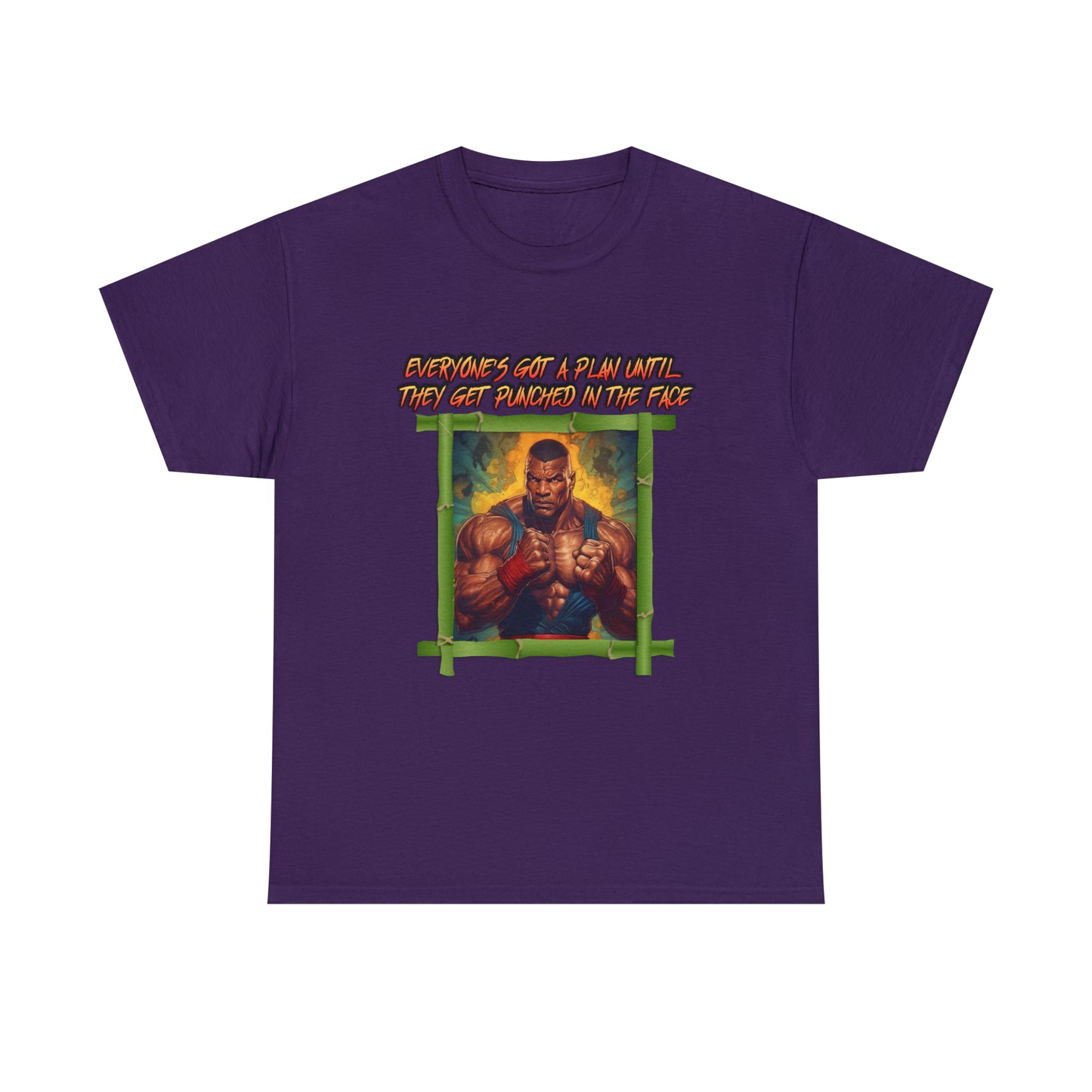 Everyone's Got A Plan Until They Get Punched In The Face - Unisex 100% Cotton Tee