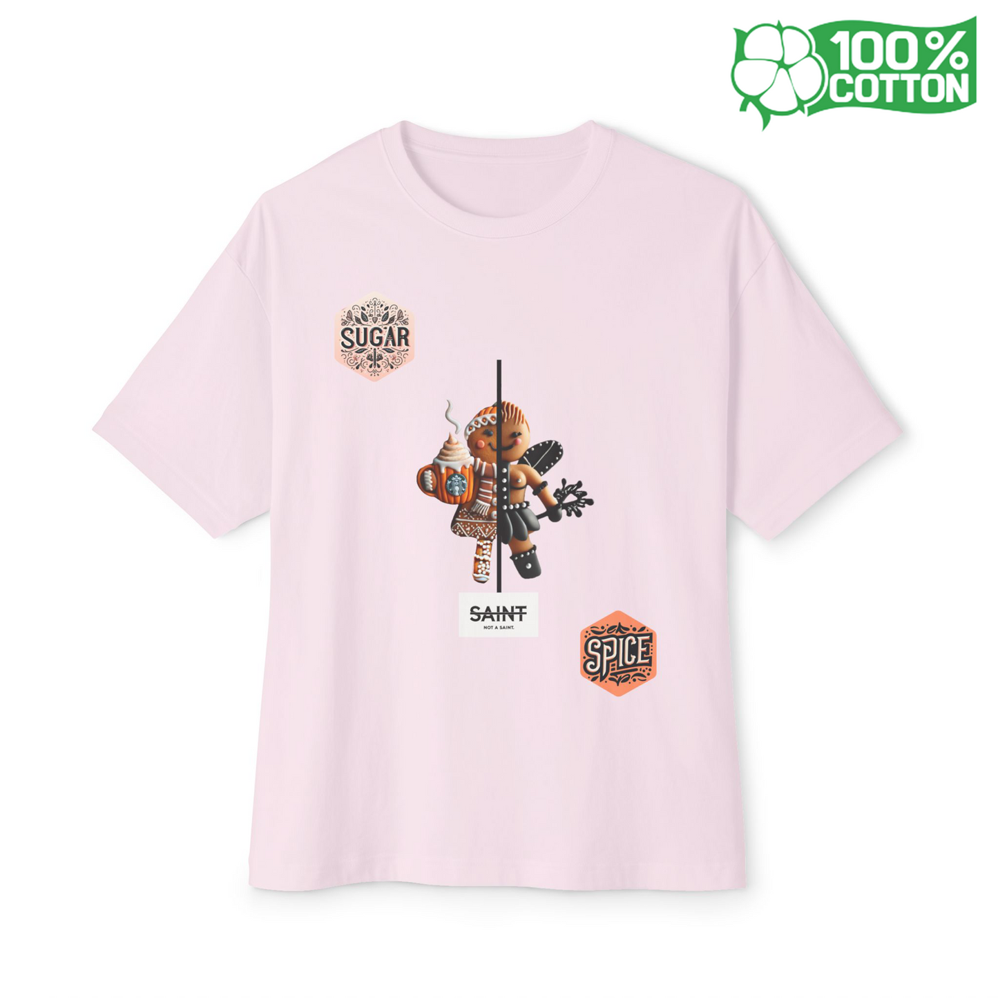 Sugar+Spice - ‘Not A Saint’ - Unisex Oversized Boxy Tee