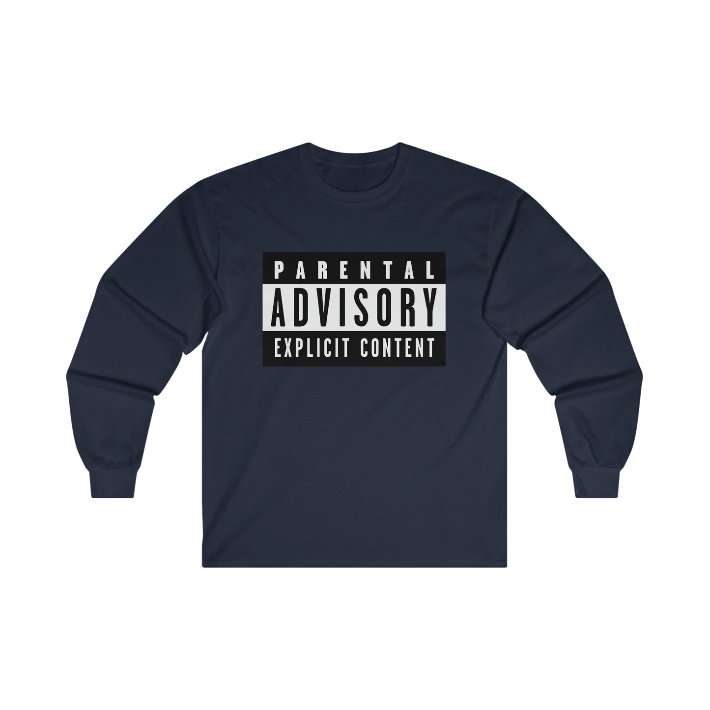 Parental Advisory - 100% Cotton Unisex Longsleeve Tee