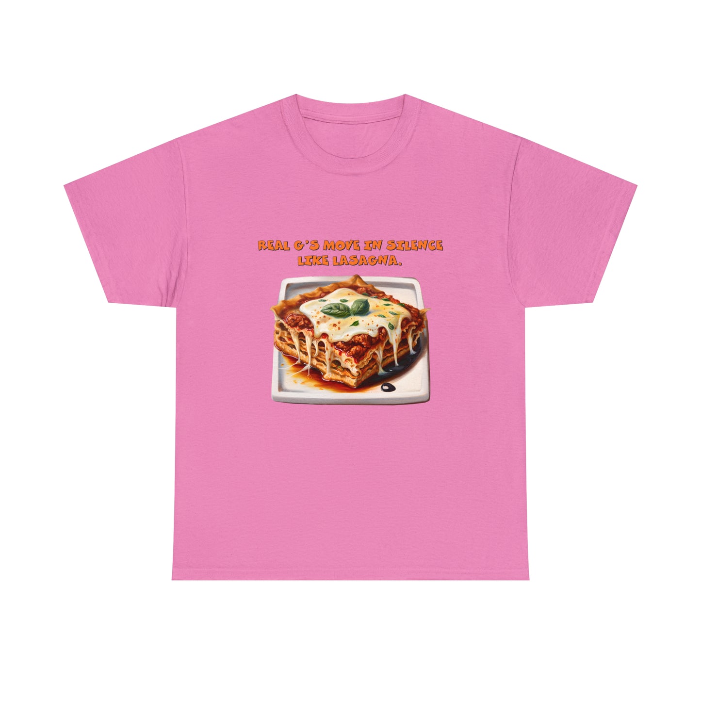 Real G's Move In Silence Like Lasagna - Unisex Heavy Cotton Tee