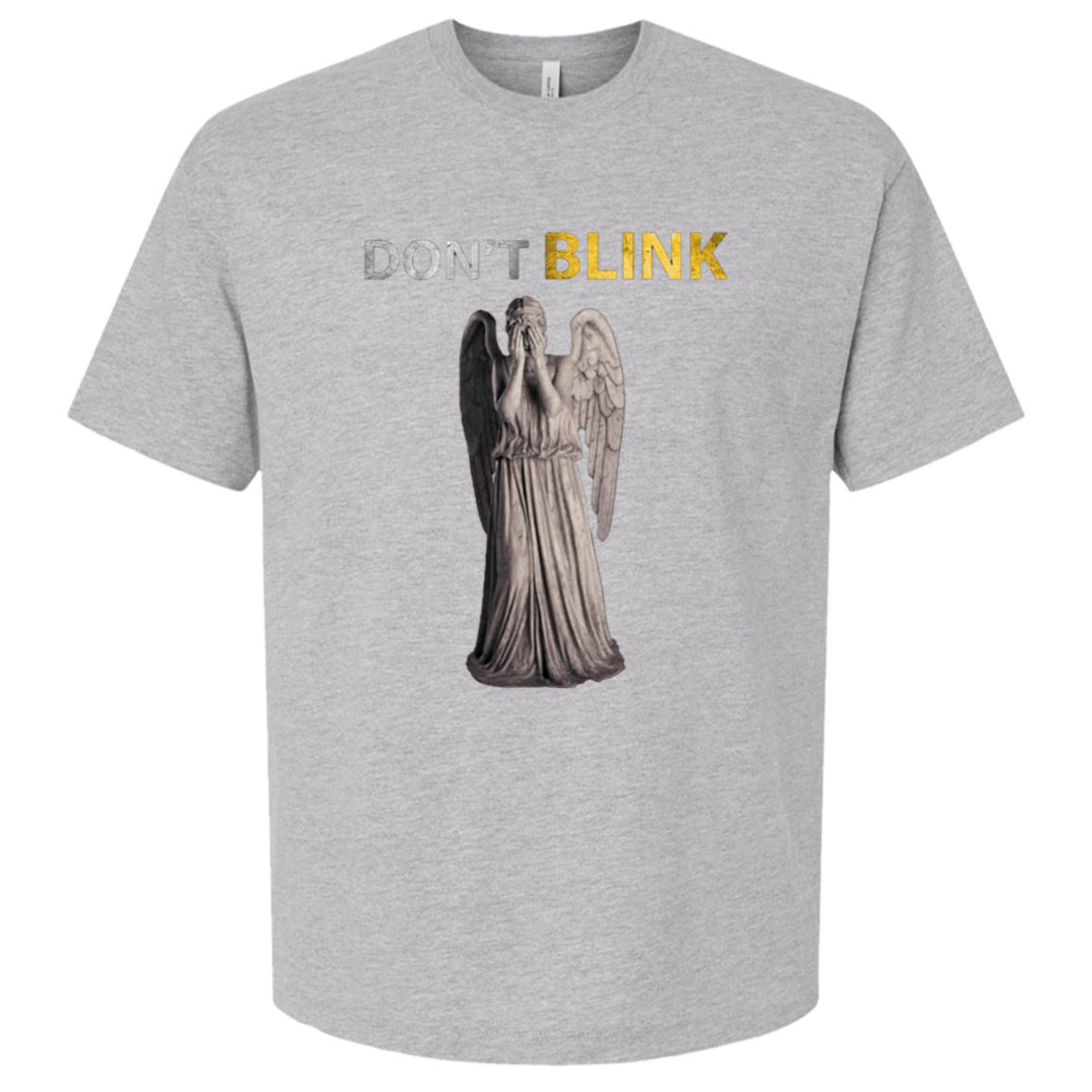 Don't Blink - Oversized Tee — Athletic Heather, corrected CustomCat print size and position