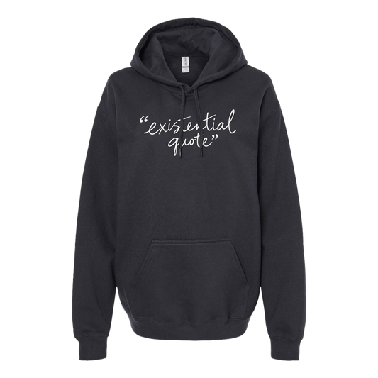 Existential quote hoodie in black, corrected upper-chest print placement