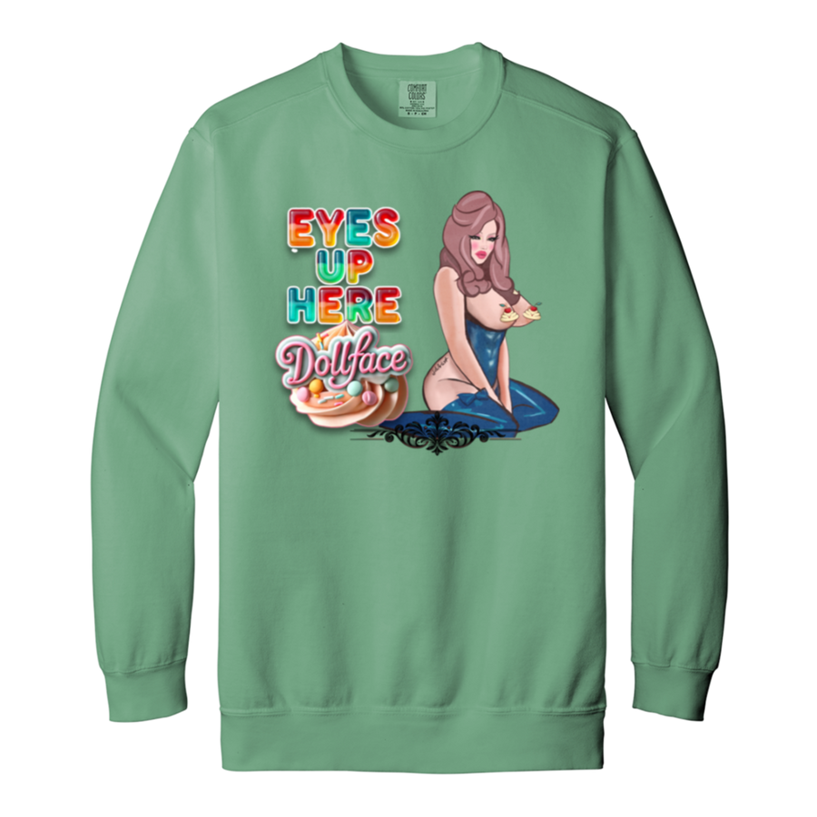"Eyes Up Here, Doll Face" - Heavyweight Sweatshirt - Light Green - exact CustomCat product preview