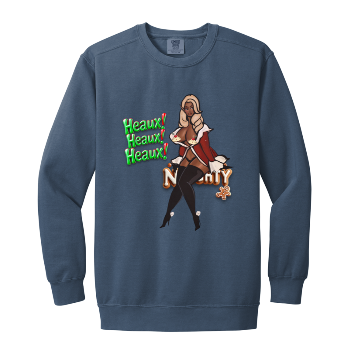 Heaux! Heaux! Heaux! - Comfort Colors 1566 - Blue Jean - exact saved CustomCat production render