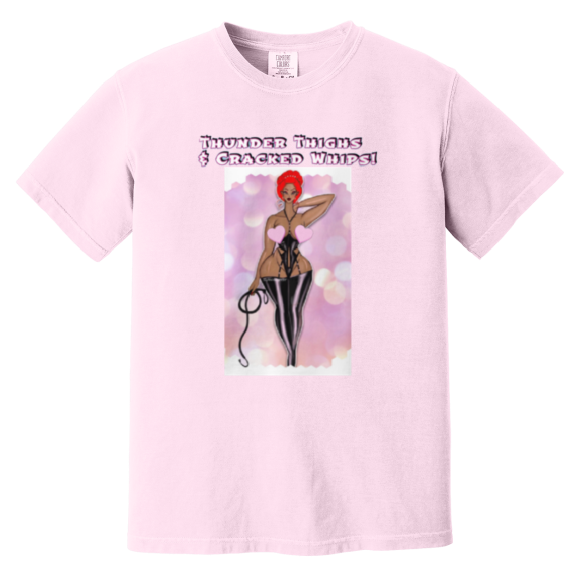 Thunder Thighs & Cracked Whips - Comfort Colors 1717 - Blossom - exact saved CustomCat production render