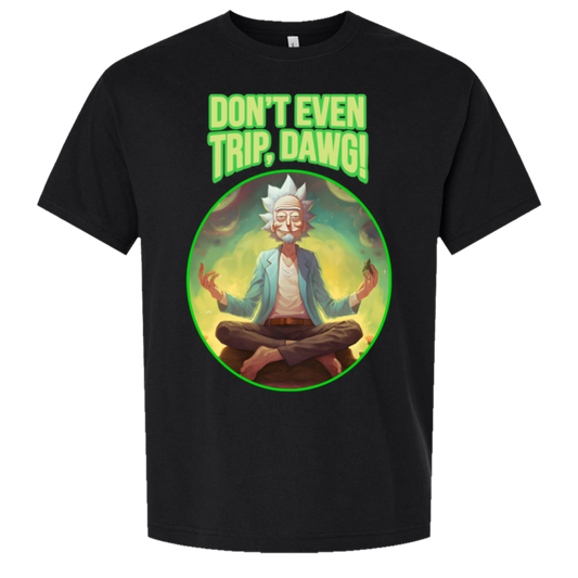 Don't Even Trip, Dawg — Bella + Canvas 3010 oversized tee black