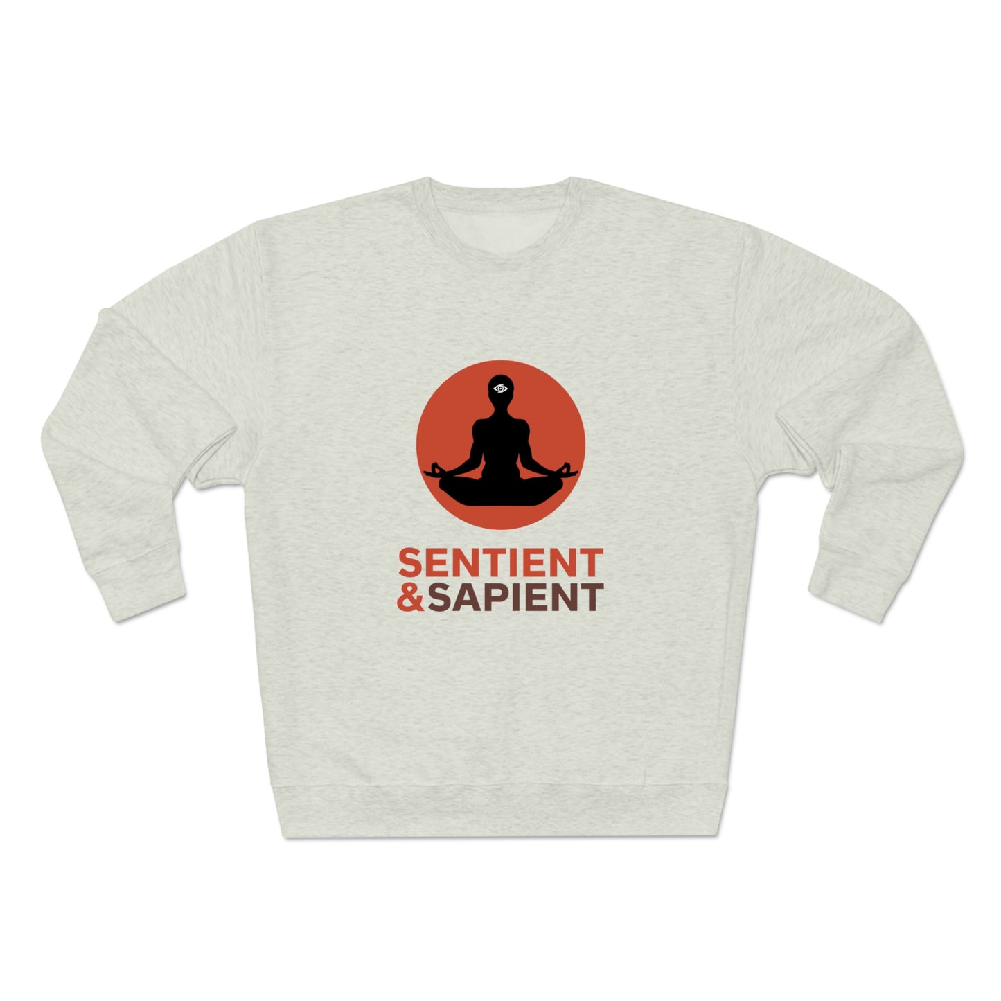 Sentient & Sapient - Sweatshirt