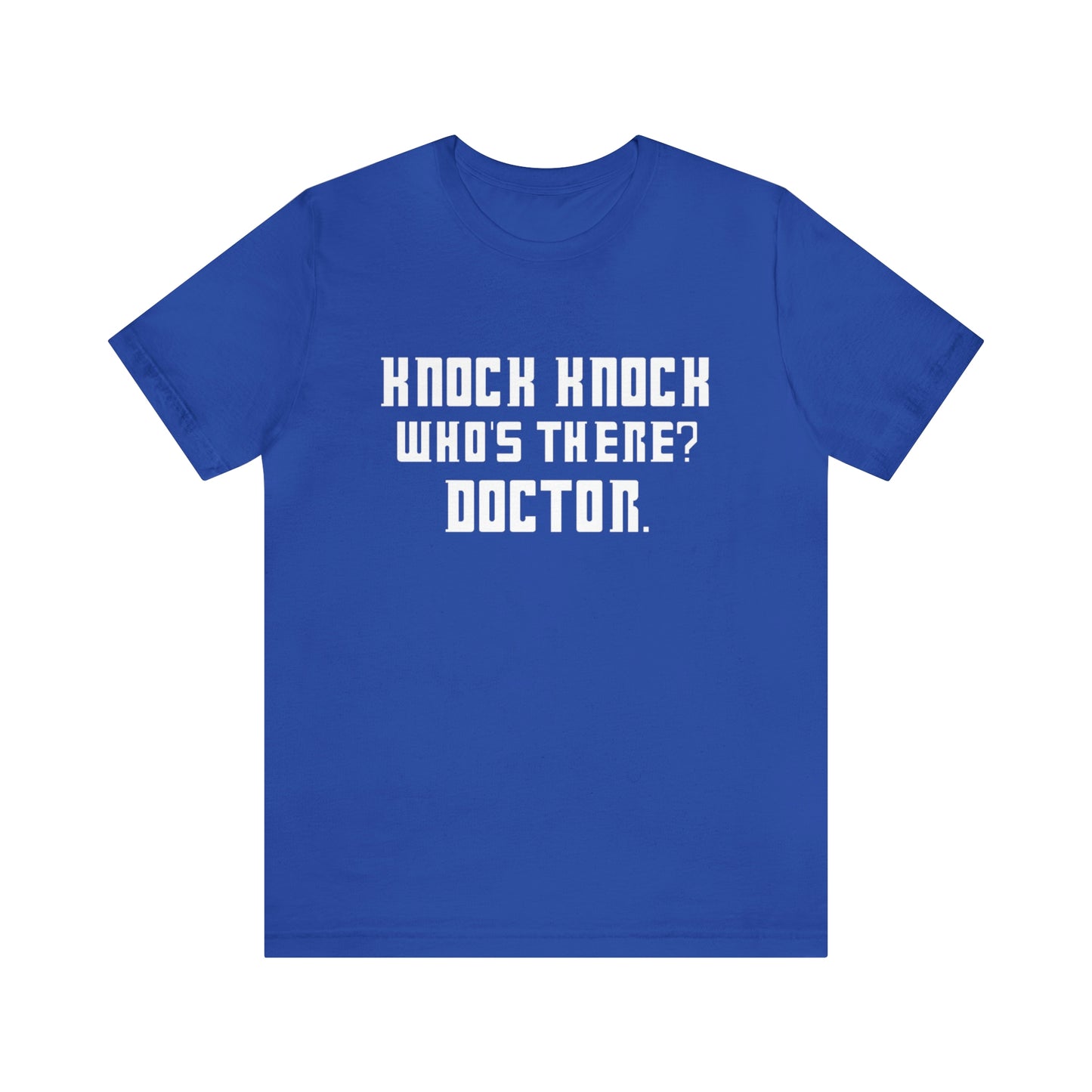 Knock Knock, Doctor - Men's Short Sleeve Tee